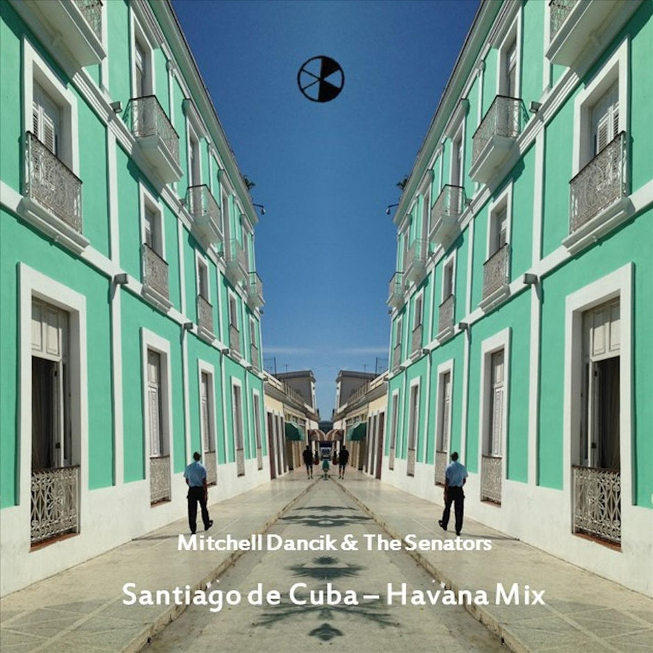 Santiago de Cuba (Havana Mix) (Single)